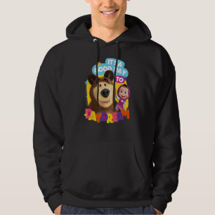 Masha and the Bear. It's a good day to daydream Hoodie