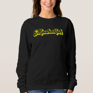 Mashallah Islam Muslim Sweatshirt