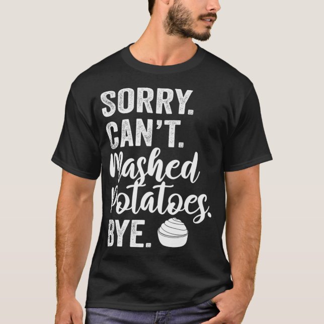 Mashed Potato Recipe Garlic Smashed Potatoes Vegan T-Shirt (Front)