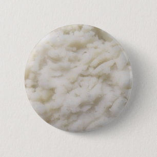 Mashed Potatoes 6 Cm Round Badge