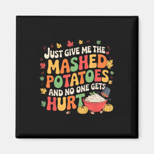 Mashed Potatoes Lover Funny Thanksgiving Christmas Magnet