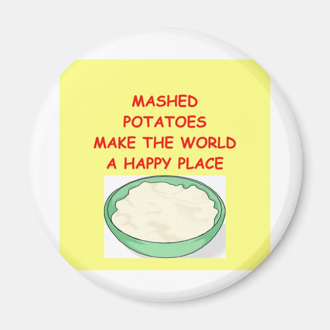 mashed potatoes magnet (Front)