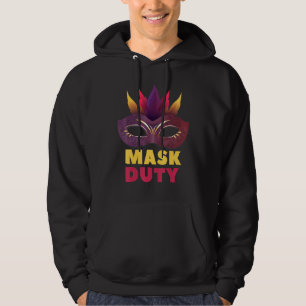 Mask Ball Saying Mask Mask Mask 1 Hoodie