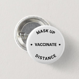 Mask Up, Distance, Vaccinate custom text white 3 Cm Round Badge