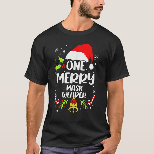Mask Wearer  One Merry Mask Wearer T-Shirt (Front)