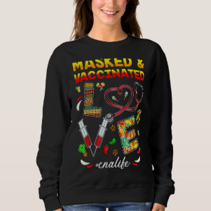 Masked And Vaccinated Love Cna Nurse Life Cinco De Sweatshirt
