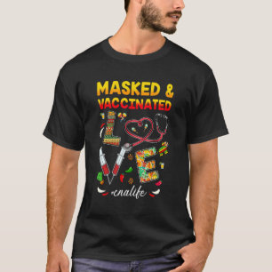 Masked And Vaccinated Love Cna Nurse Life Cinco De T-Shirt