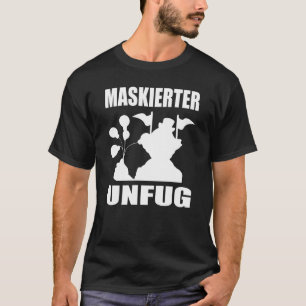 Maskierter Unfug Lustiges Karneval T-Shirt