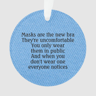 Masks are the new bra joke blue ornament