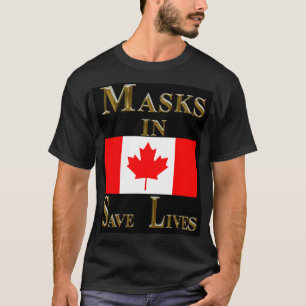 MASKS IN CANADA SAVE LIVES T-Shirt