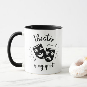 Masks & Stars: "Theatre is my sport" theatre kids' Mug