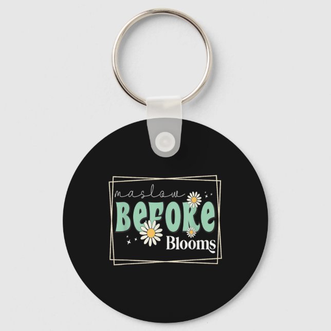 Maslow Before Bloom Behaviour Therapist Autism Awa Key Ring (Front)