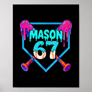 Mason 67 Funny Ice Cream Drip Sell Meme Design Poster