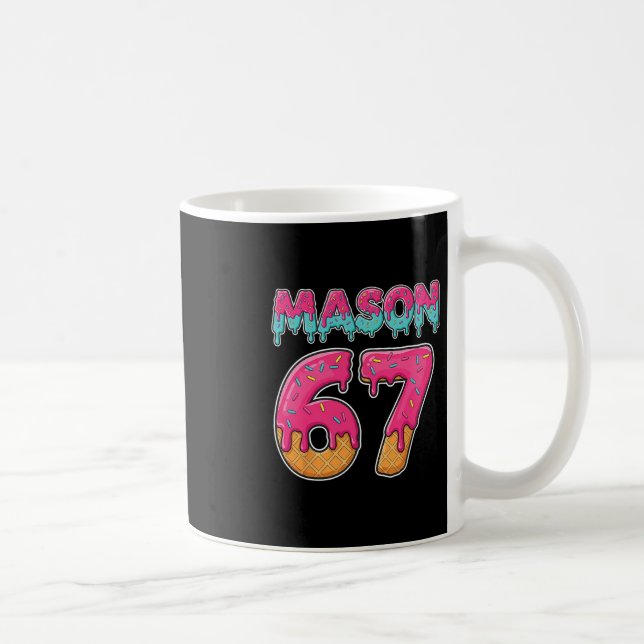 Mason 67 Funny Ice Cream Six Seven Meme Men Women  Coffee Mug (Right)
