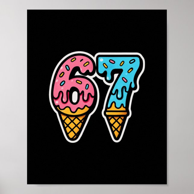 Mason 67 Ice Cream Cute Meme Six Seven  Poster (Front)