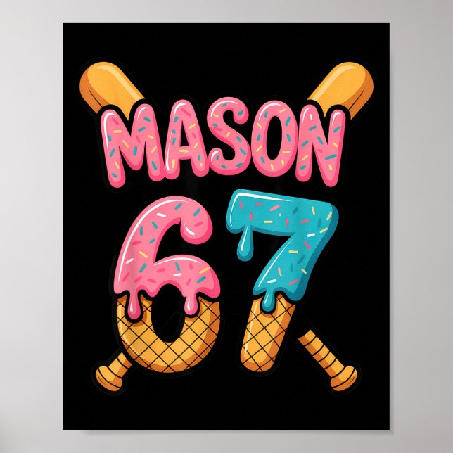 Mason 67 Ice Cream Drip Baseball  Poster (Front)