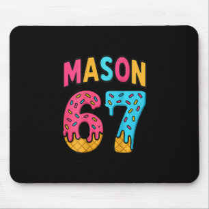 Mason 67 Ice Cream Meme Funny Six Seven (on Ck) Mouse Pad