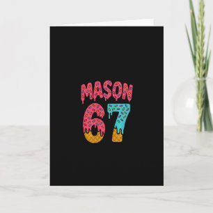 Mason 67 Ice Cream Meme Funny Six Seven (on Ck) Pu Card