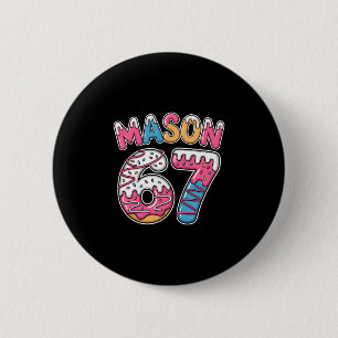 Mason 67 Meme Loves Ice Cream Drip Sport Six Seven 6 Cm Round Badge