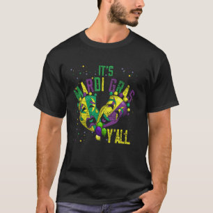 Masquerade Carnival Party Its Mardi Gras Yall Mard T-Shirt