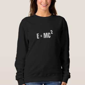Mass–energy equivalence Women's sweatshirt