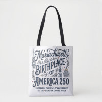 Massachusetts: Birthplace of America 250