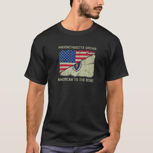 Massachusetts Grown American To The Bone Home Stat T-Shirt (Front)