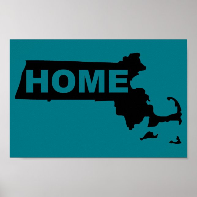 Massachusetts Home Away From State Poster Sign (Front)