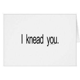 Massage - I knead you