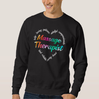 Massage Therapist Heart Word Cloud Watercolor Rain Sweatshirt