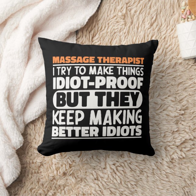 Massage Therapist I Try To Make Things Funny Quote Cushion (Blanket)