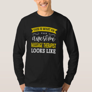 Massage Therapist Job Title Employee Massage Thera T-Shirt