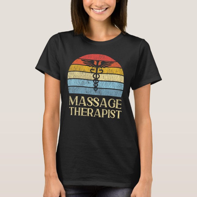 Massage Therapist Massage Therapy Massage T-Shirt (Front)