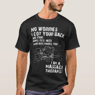 MASSAGE THERAPIST T-Shirt