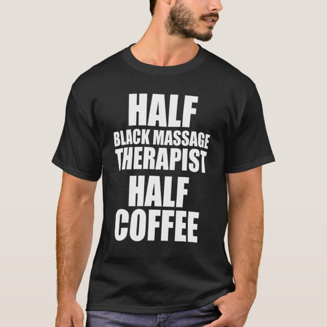 Massage Therapist  Wellness Therapy  18 T-Shirt (Front)