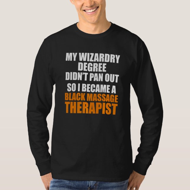 Massage Therapist  Wellness Therapy   22 T-Shirt (Front)