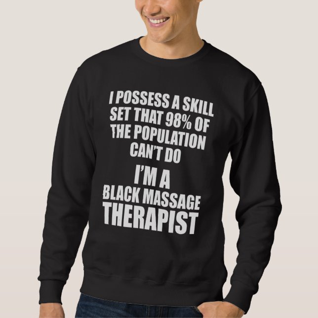 Massage Therapist Wellness Therapy 25 Sweatshirt (Front)