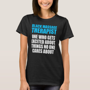 Massage Therapist Wellness Therapy 25 T-Shirt