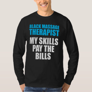 Massage Therapist Wellness Therapy 26 T-Shirt