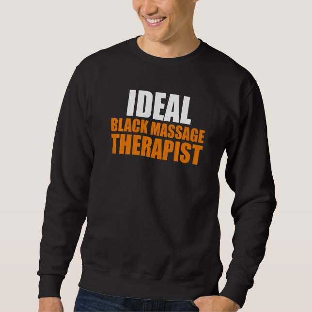 Massage Therapist  Wellness Therapy   27 Sweatshirt (Front)