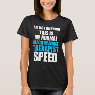 Massage Therapist Wellness Therapy 27 T-Shirt