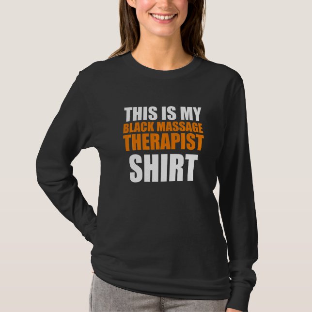 Massage Therapist  Wellness Therapy   30 T-Shirt (Front)