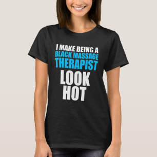 Massage Therapist Wellness Therapy 31 T-Shirt