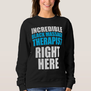 Massage Therapist  Wellness Therapy  32 Sweatshirt