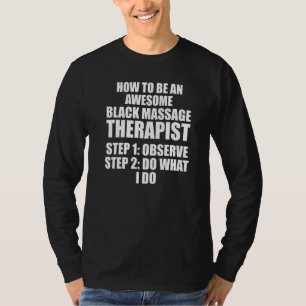 Massage Therapist Wellness Therapy 35 T-Shirt