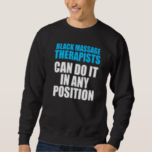 Massage Therapist  Wellness Therapy   6 Sweatshirt