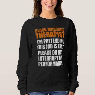 Massage Therapist  Wellness Therapy   7 Sweatshirt