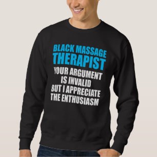 Massage Therapist Wellness Therapy 8 Sweatshirt