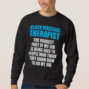 Massage Therapist Wellness Therapy 9 Sweatshirt