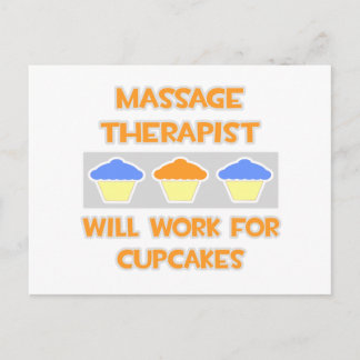 Massage Therapist ... Will Work For Cupcakes Postcard